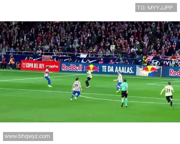 国王杯惊现冷门马竞与那不勒斯战成平局引发全场轰动